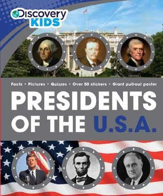 Book cover of Discovery Welcome To My World: Presidents Of The USA by Parragon Books