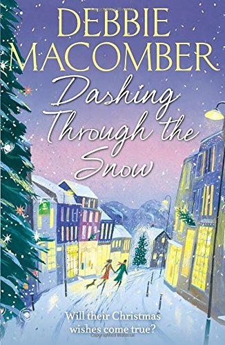 Book cover of Dashing Through The Snow by Debbie Macomber