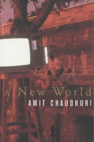 Book cover of A New World by Amit Chaudhuri
