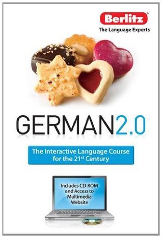 Book cover of German 2.0: The Interactive Language Course For The 21st Century by Berlitz Publishing Company