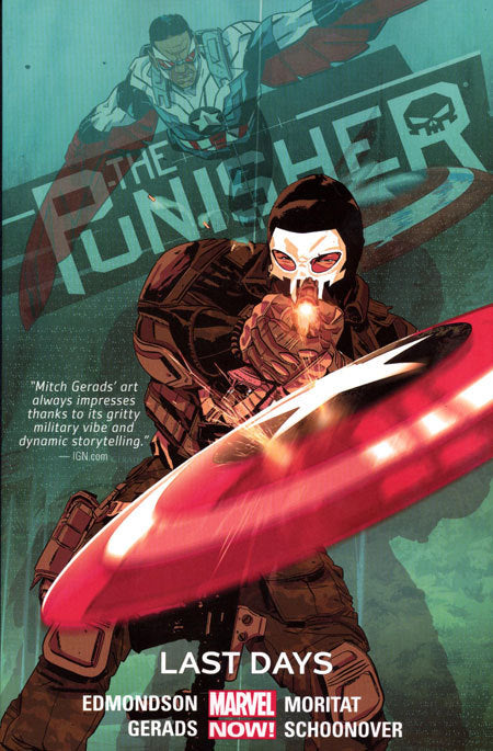 Book cover of The Punisher, Vol. 3: Last Days by Nathan Edmondson (Writer), Mitch Gerads (Artist), Brent Schoonover (Artist), Moritat (Artist), Cory Petit (Letterer)