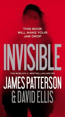 Book cover of Invisible by James  Patterson, David Ellis