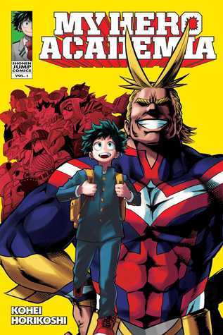 Book cover of My Hero Academia, Vol 1 by Kohei Horikoshi, Caleb D. Cook (Trans.)
