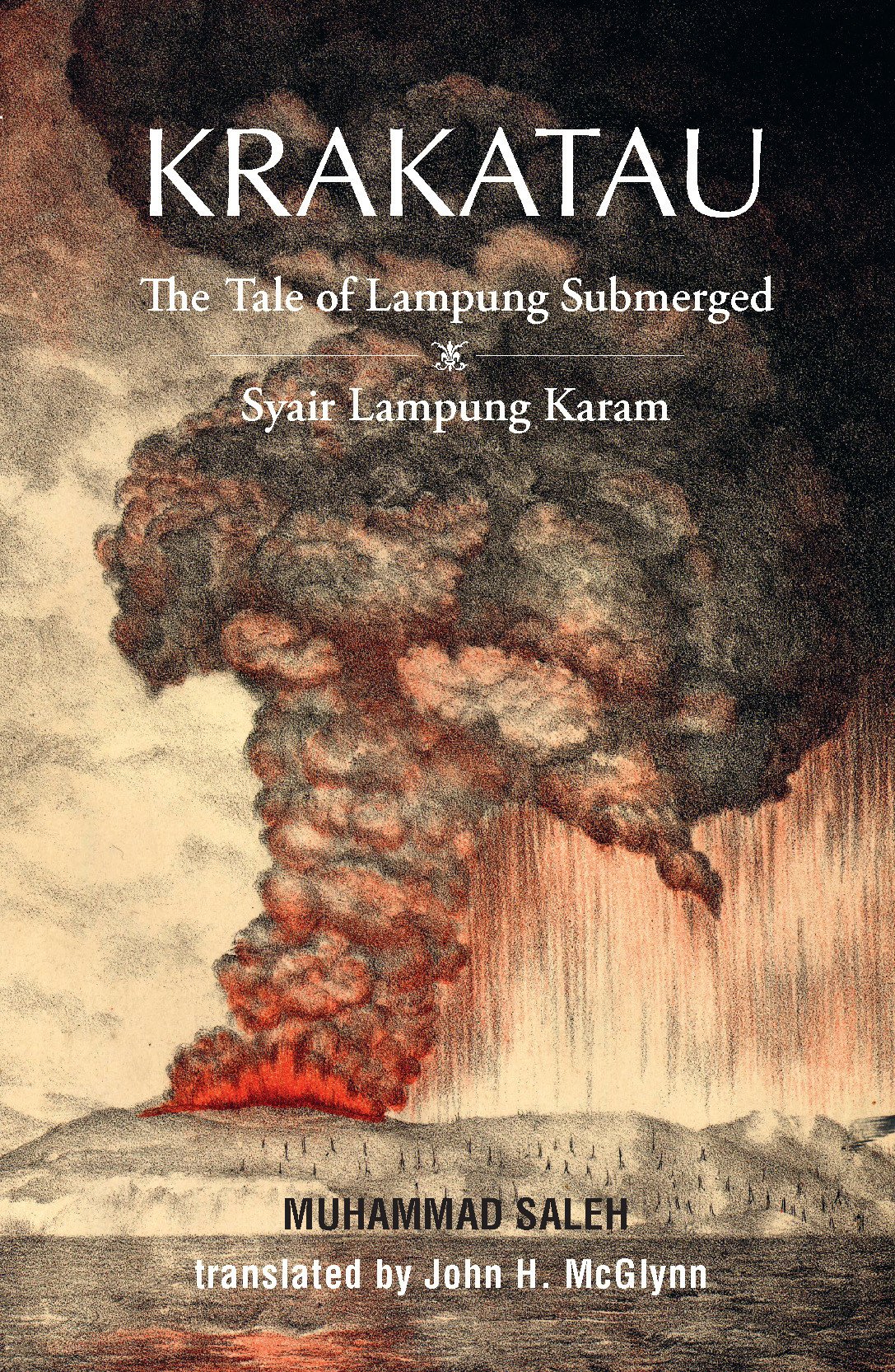 Book cover of Krakatau: The Tale of Lampung Submerged by Muhammad Saleh, John H. McGlynn (Trans.)