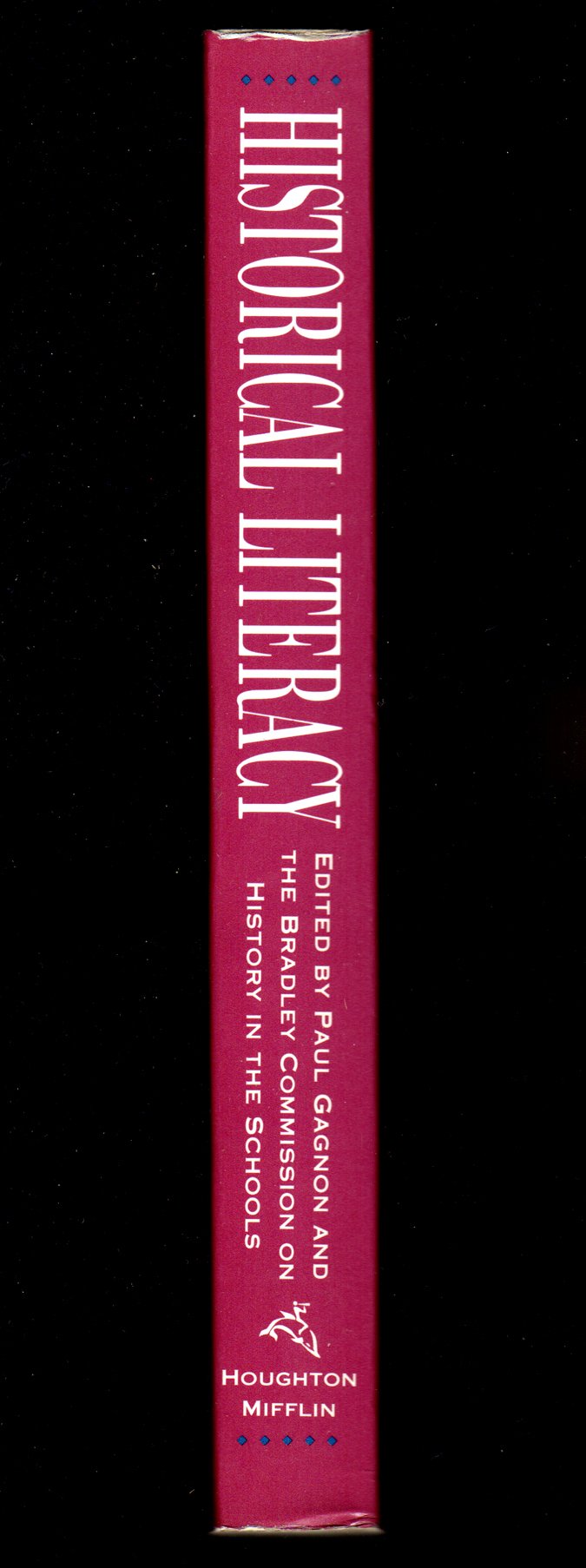 Book cover of Historical Literacy by Paul A. Gagnon