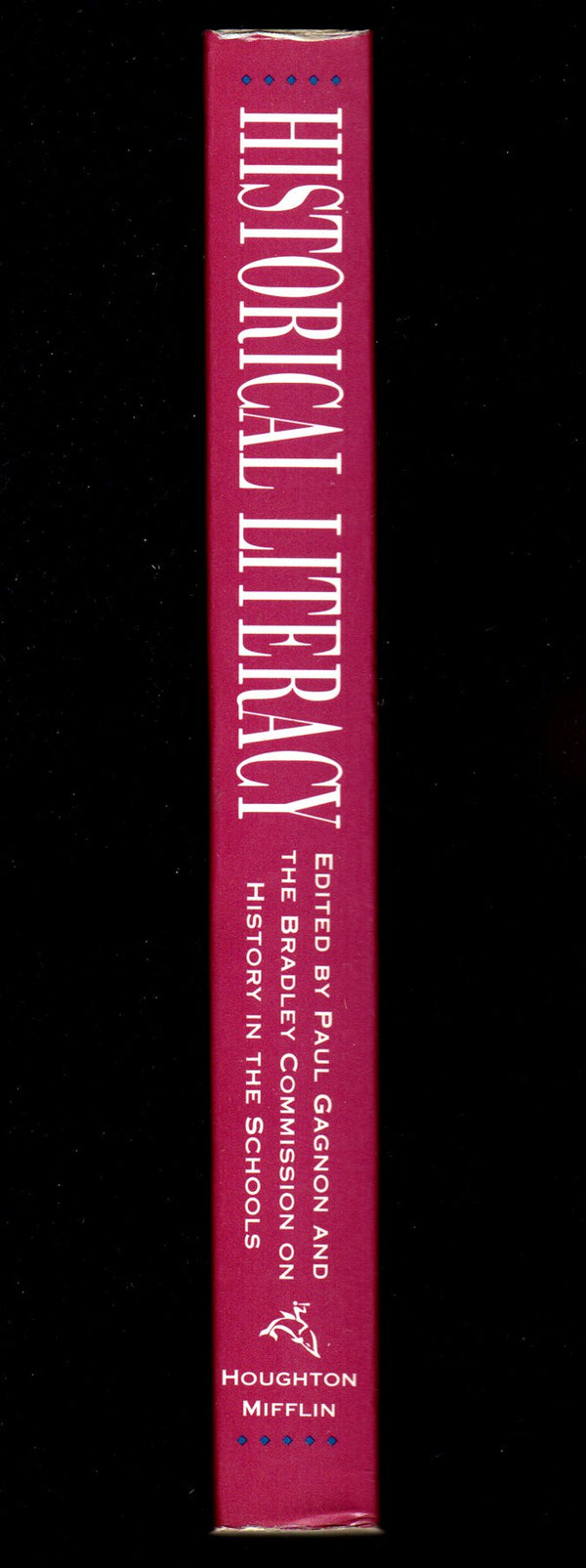 Book cover of Historical Literacy by Paul A. Gagnon