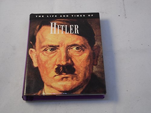 Book cover of Life And Times Of Hitler by Ian Schott