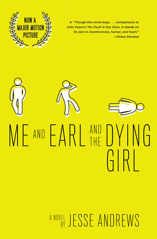 Book cover of Me And Earl And The Dying Girl by Jesse Andrews