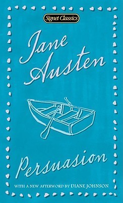Book cover of Persuasion by Jane Austen, Margaret Drabble (Introduction), Diane Johnson (Afterword)