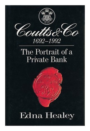 Book cover of Coutts & Co 1692-1992: The Portrait of a Private Bank by Edna Healey