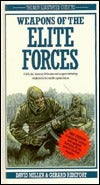 Book cover of Weapons Of The Elite Forces by David   Miller