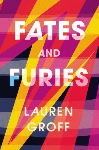 Book cover of Fates And Furies by Lauren Groff