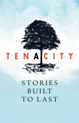 Book cover of Ten-A-City: Stories Built to Last by National Library Singapore