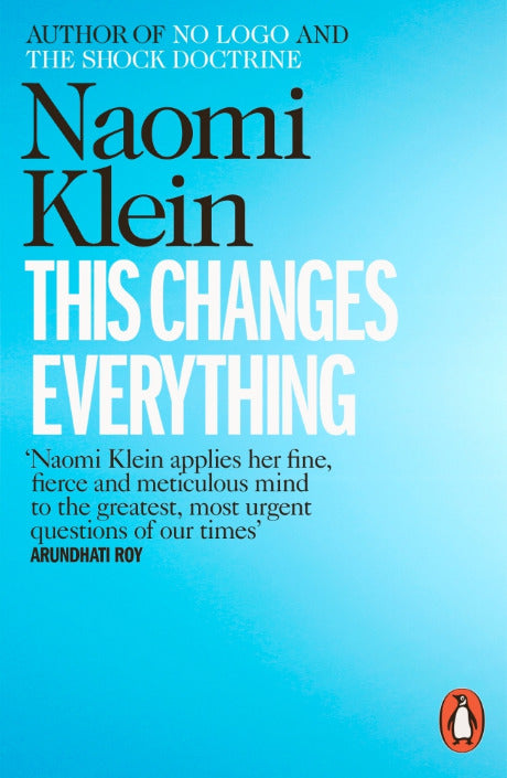 Book cover of This Changes Everything: Capitalism Vs. The Climate by Naomi Klein