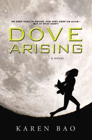 Book cover of Dove Arising by Karen Bao