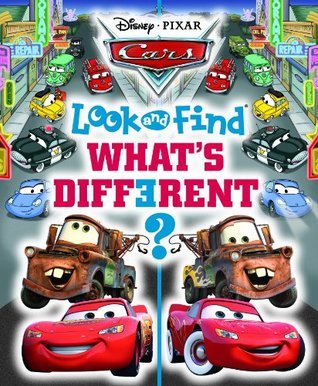 Book cover of Disney Cars Look And Find, What's Different? by Publications International