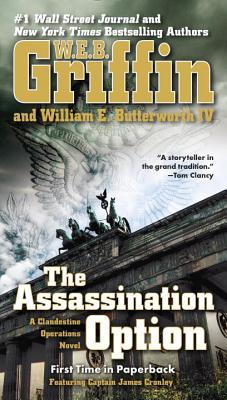 Book cover of The Assassination Option by W.E.B. Griffin, William E. Butterworth IV