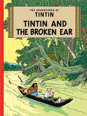 Book cover of The Broken Ear by Hergé, Leslie Lonsdale-Cooper (Trans.), Michael      Turner (Trans.)