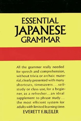 Book cover of Essential Japanese Grammar: Dover Foreign Language Study Guide by E.F. Bleiler