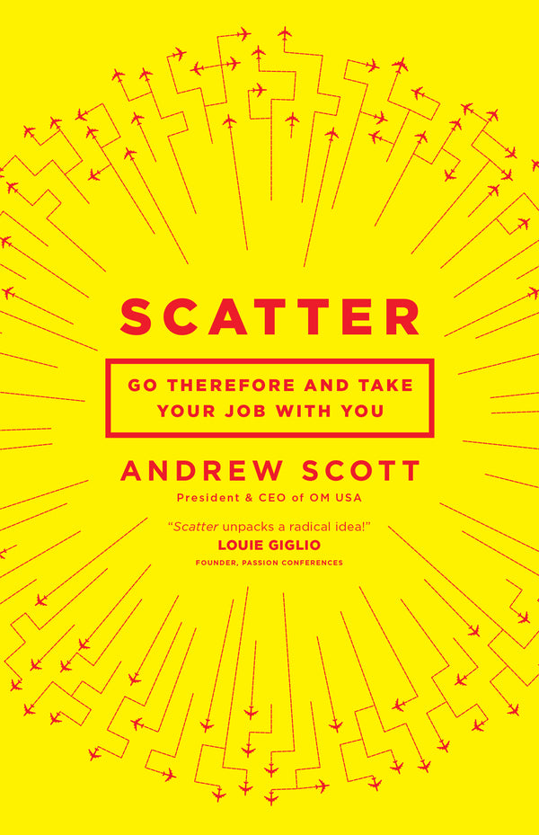 Book cover of Scatter: Go Therefore And Take Your Job With You by Andrew Scott