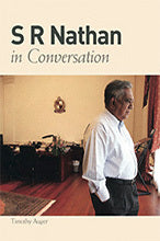 Book cover of S R Nathan In Conversation by Timothy Auger
