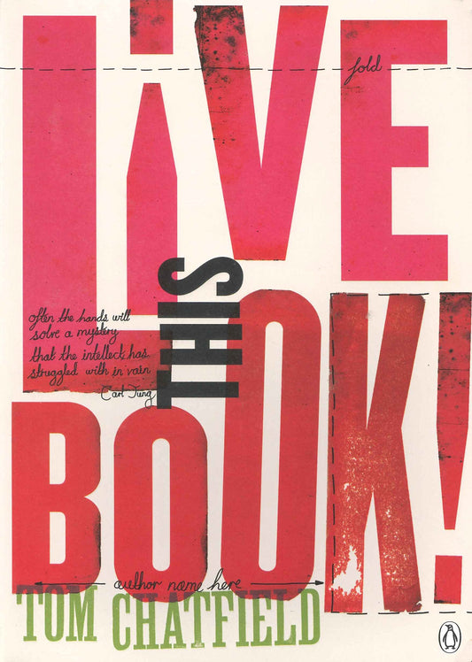 Book cover of Live This Book by Tom Chatfield