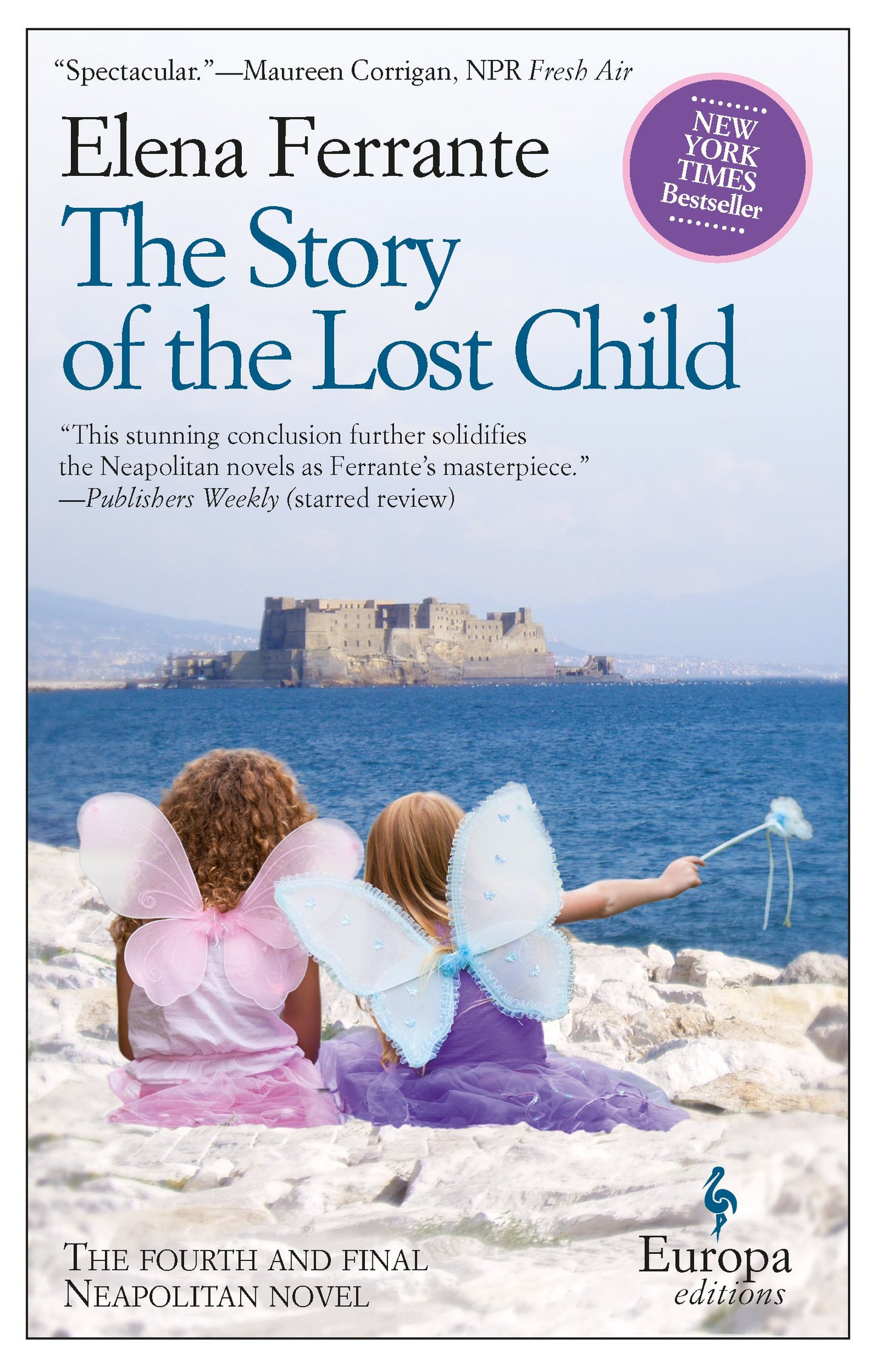 Book cover of The Story Of The Lost Child by Elena Ferrante, Ann Goldstein (Trans.)