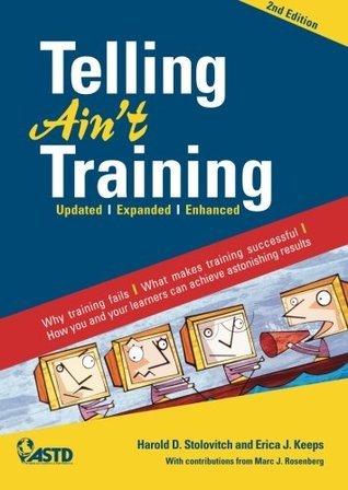 Book cover of Telling Ain't Training by Harold D. Stolovitch
