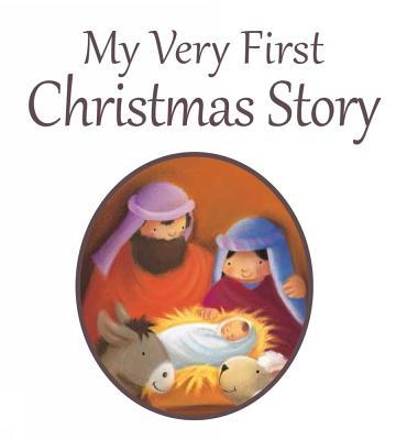 Book cover of My Very First Christmas by Juliet David, Pauline Siewart (Illus.)