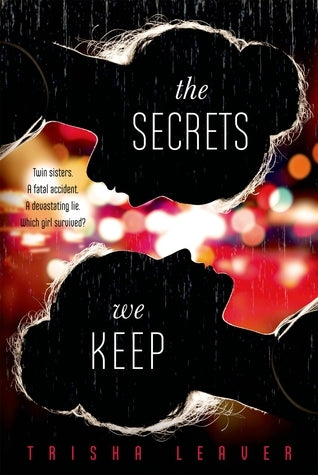 Book cover of The Secrets We Keep by Trisha Leaver