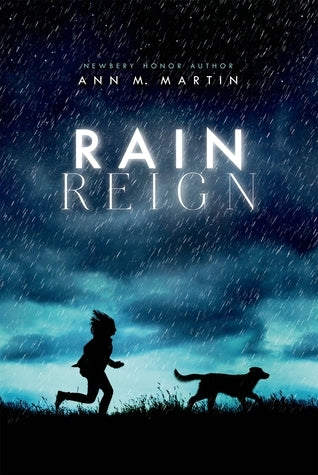 Book cover of Rain Reign by Ann M. Martin