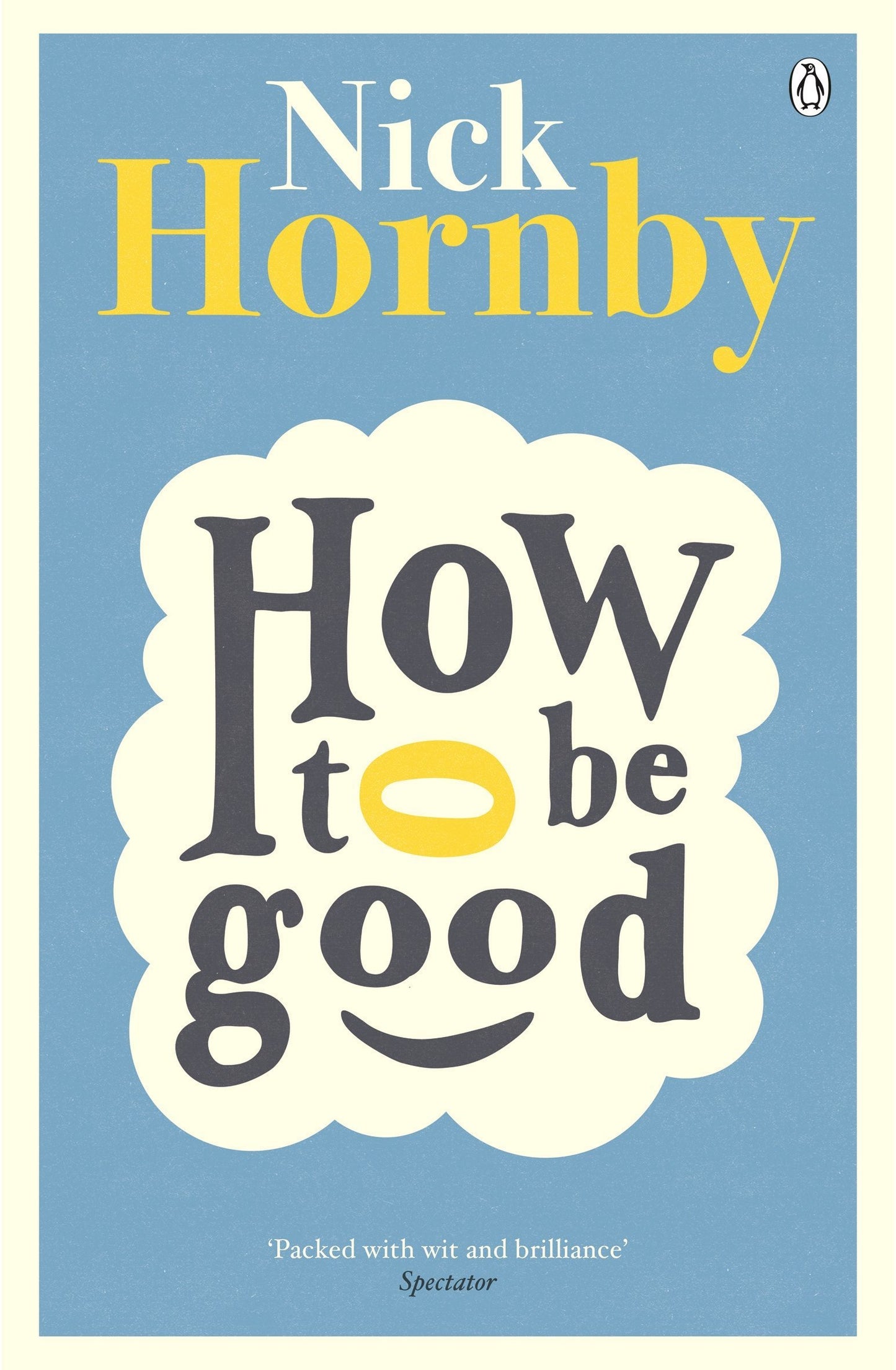 Book cover of How To Be Good by Nick Hornby