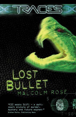 Book cover of Lost Bullet by Malcolm Rose