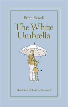 Book cover of The White Umbrella by Brian Sewell