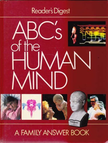 Book cover of ABC's Of The Human Mind by Reader's Digest Association