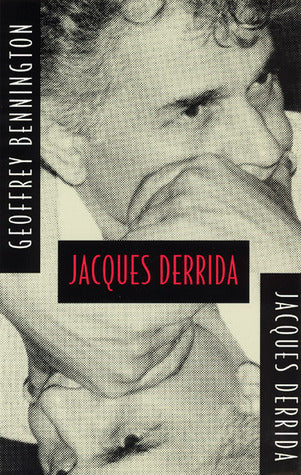 Book cover of Jacques Derrida by Geoffrey Bennington, Jacques Derrida