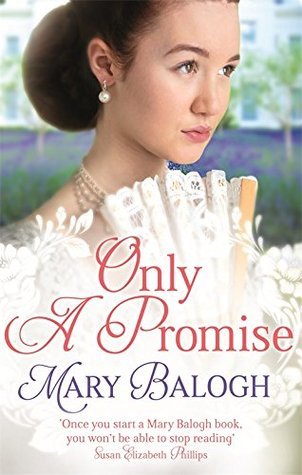 Book cover of Only A Promise by Mary Balogh