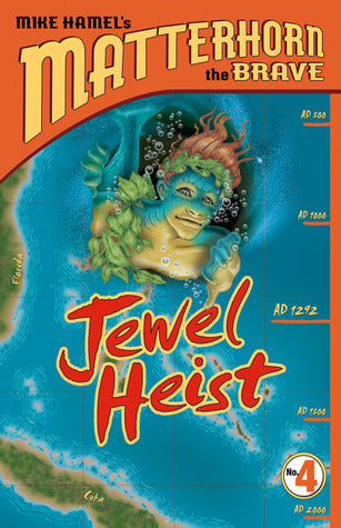 Book cover of Jewel Heist by Mike Hamel