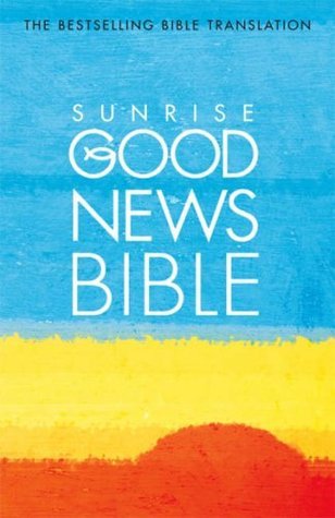 Book cover of Bible Good News Bible by Anonymous