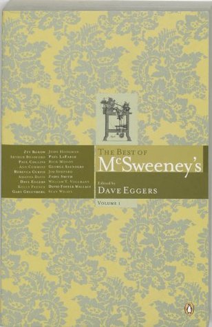Book cover of The Best Of Mc Sweeney's Volume 1 by Dave Eggers (Ed.)