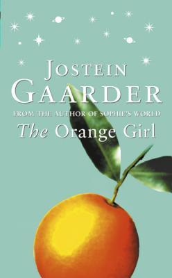 Book cover of The Orange Girl by Jostein Gaarder