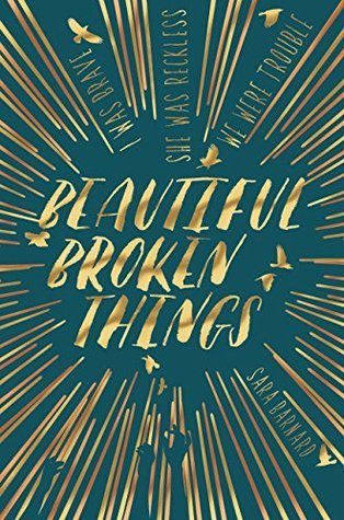 Book cover of Beautiful Broken Things by Sara  Barnard