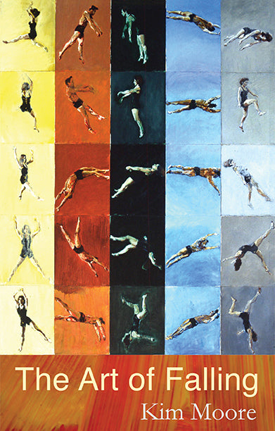 Book cover of The Art Of Falling by Kim  Moore