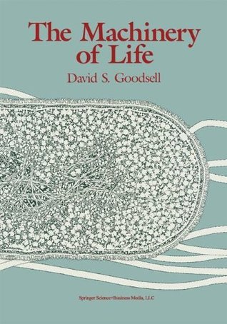 Book cover of The Machinery of Life by David S. Goodsell