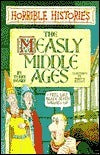 Book cover of The Measly Middle Ages by Terry Deary