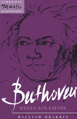 Book cover of Beethoven: Missa Solemnis by William Drabkin