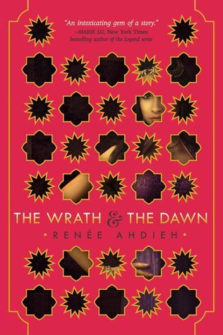 Book cover of The Wrath & the Dawn by Renée Ahdieh