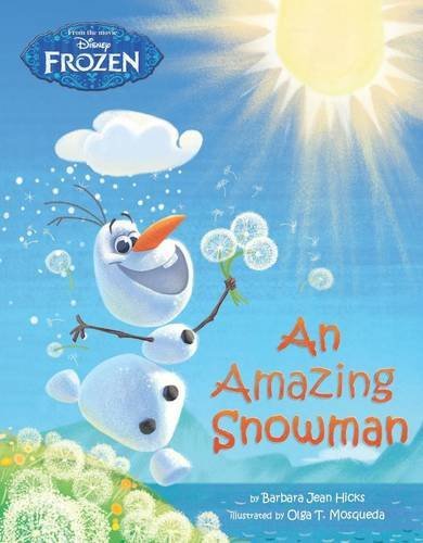 Book cover of Disney Frozen An Amazing Snowman by Barbara Jean Hicks, Walt Disney Company