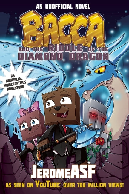 Book cover of Bacca And The Riddle Of The Diamond Dragon: An Unofficial Minecrafter's Adventure by Jerome Aceti (JeromeASF)