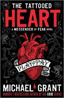 Book cover of The Tattooed Heart by Michael  Grant